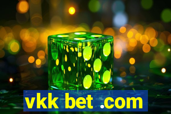 vkk bet .com